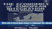 [Reads] The Economics of European Integration: Theory, Practice, Policy Free Books