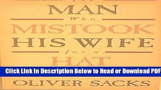 [Download] The Man Who Mistook His Wife for a Hat Popular New
