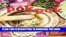 [PDF] Pok Pok: Food and Stories from the Streets, Homes, and Roadside Restaurants of Thailand