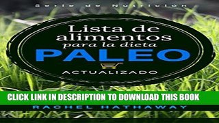 [PDF] Lista de alimentos para la dieta Paleo: Actualizado / Spanish Language Edition (Updated