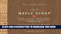 [PDF] The Crown Maple Guide to Maple Syrup: How to Tap and Cook with Nature s Original Sweetener