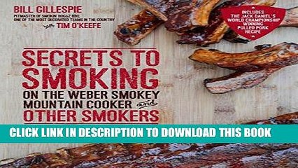 [PDF] Secrets to Smoking on the Weber Smokey Mountain Cooker and Other Smokers: An Independent