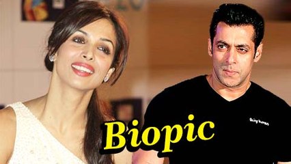 Salman Khan Biopic : Malaika Arora Khan Excited, Reacts