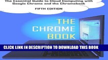[PDF] The Chrome Book (Fifth Edition): The Essential Guide to Cloud Computing with Google Chrome