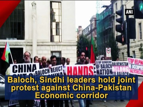 Baloch, Sindhi leaders hold joint protest against China-Pakistan Economic corridor