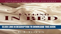 [PDF] Falling In Bed (Cinnamon Treats: Hot and Sweet) Popular Colection