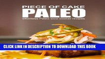 [PDF] Piece of Cake Paleo - Effortless Paleo Slow Cooker Recipes Popular Online