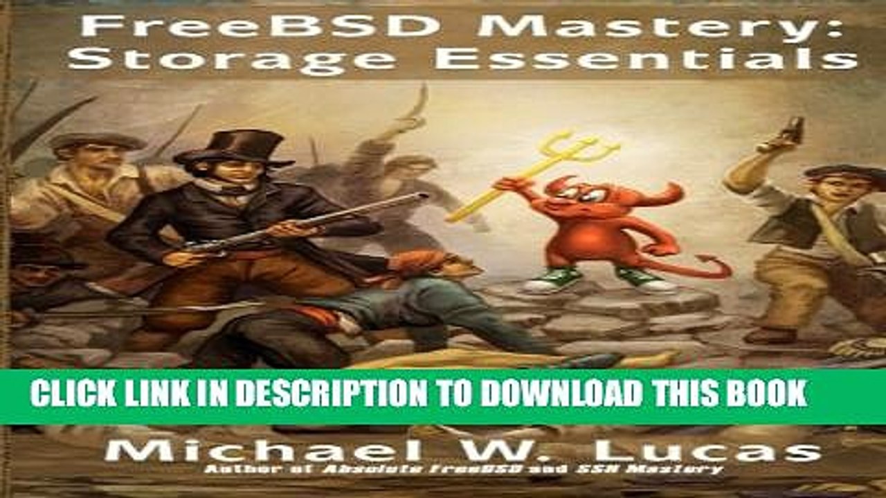 [PDF] FreeBSD Mastery: Storage Essentials (IT Mastery) (Volume 4) Full Online