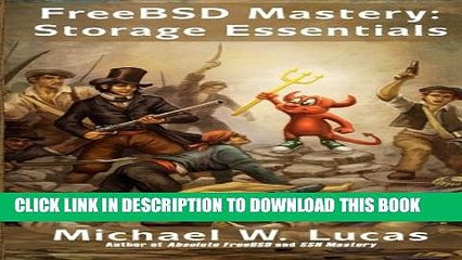 [PDF] FreeBSD Mastery: Storage Essentials (IT Mastery) (Volume 4) Full Online