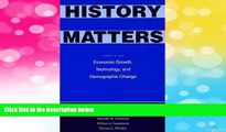 READ FREE FULL  History Matters: Essays on Economic Growth, Technology, and Demographic Change
