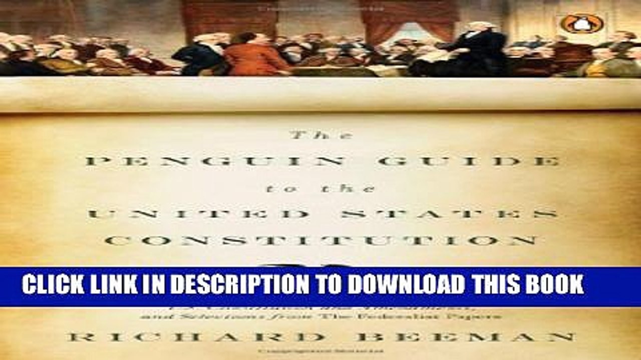 [PDF] The Penguin Guide to the United States Constitution: A Fully Annotated Declaration of