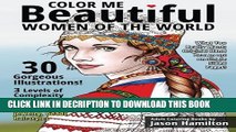 [PDF] Color Me Beautiful, Women of the World: Adult Coloring Book Full Online