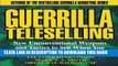 Collection Book Guerrilla TeleSelling: New Unconventional Weapons and Tactics to Sell When You Can