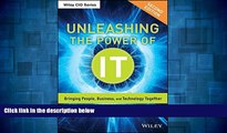 READ FREE FULL  Unleashing the Power of IT: Bringing People, Business, and Technology Together