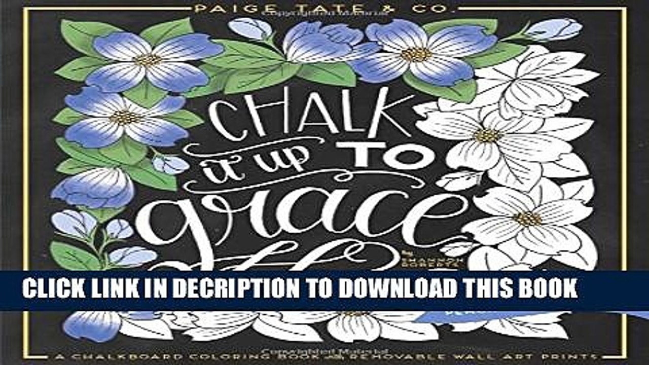 [PDF] Chalk It Up To Grace: A Chalkboard Coloring Book of Removable Wall Art Prints, Perfect With