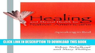 Collection Book Healing and Mental Health for Native Americans: Speaking in Red (Contemporary