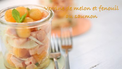 Recette de verrine de melon et fenouil au saumon
