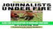 Collection Book Journalists under Fire: The Psychological Hazards of Covering War