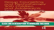 Collection Book Group Counseling and Psychotherapy With Children and Adolescents: Theory,