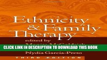 Collection Book Ethnicity and Family Therapy, Third Edition by Monica McGoldrick Published by The