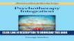 New Book Psychotherapy Integration (Theories of Psychotherapy)