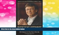 READ FREE FULL  Impatient Optimist: Bill Gates in His Own Words (In Their Own Words)  Download