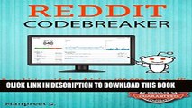 [Read PDF] Reddit Codebreaker : A rookie s guide for driving 100000 free web traffic in just two