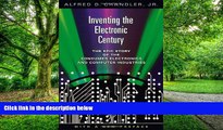 Big Deals  Inventing the Electronic Century: The Epic Story of the Consumer Electronics and