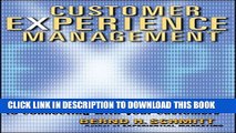 New Book Customer Experience Management: A Revolutionary Approach to Connecting with Your Customers