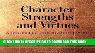 New Book Character Strengths and Virtues: A Handbook and Classification