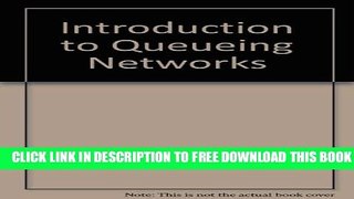 Collection Book Introduction to Queueing Networks