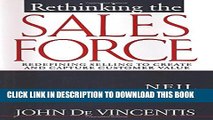 Collection Book Rethinking the Sales Force: Redefining Selling to Create and Capture Customer Value