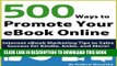 Collection Book 500 Ways to Promote Your eBook Online: Internet eBook Marketing Tips to Sales