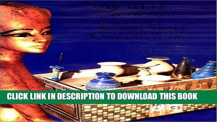 [PDF] Sacred Luxuries: Fragrance, Aromatherapy, and Cosmetics in Ancient Egypt Full Colection