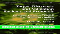 New Book Target Discovery and Validation Reviews and Protocols: Emerging Molecular Targets and