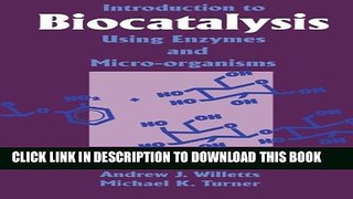 New Book Introduction to Biocatalysis Using Enzymes and Microorganisms