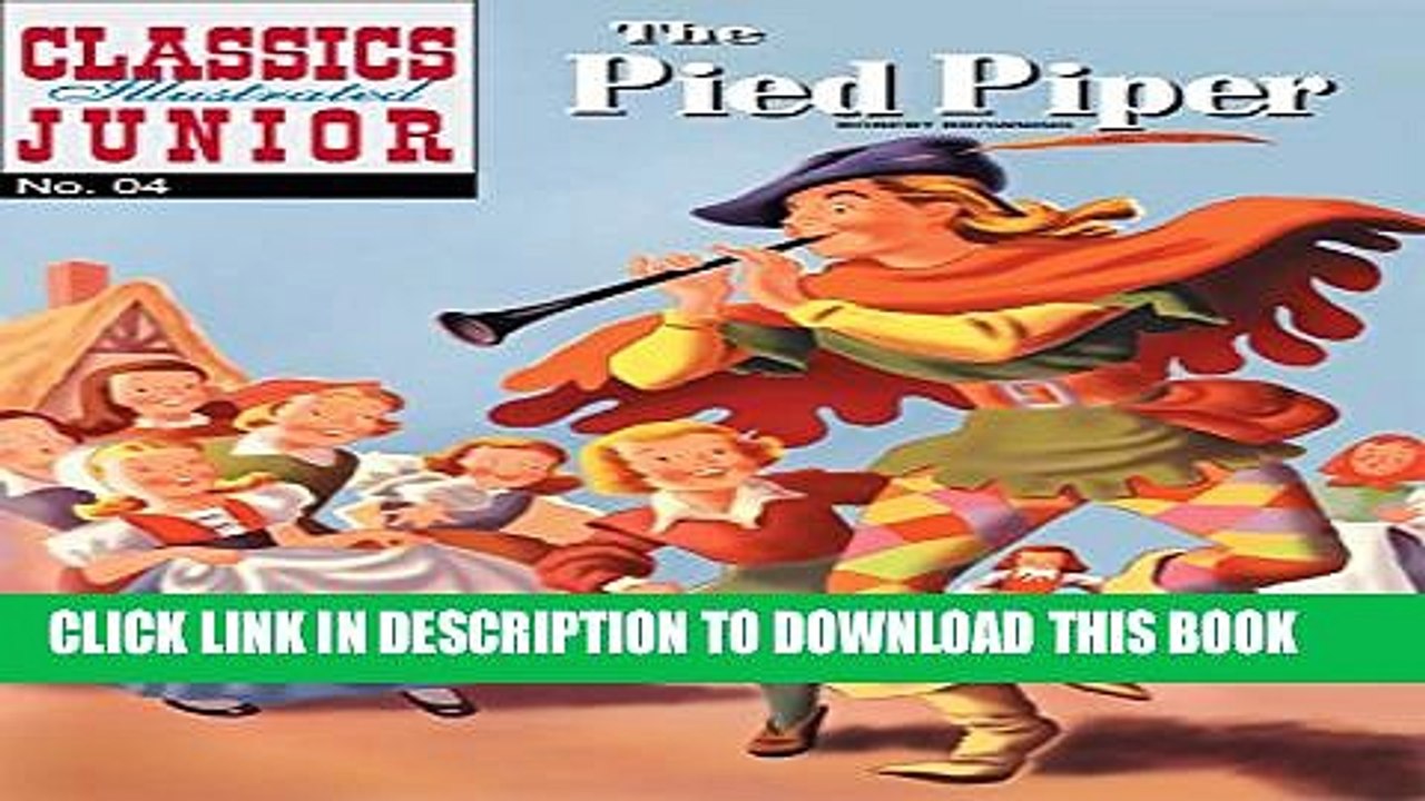 [PDF] The Pied Piper (Classics Illustrated) Full Online