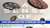 [PDF] A Sense of Place: Art at Vancouver International Airport Popular Colection