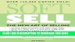 New Book Soft Sell: The New Art of Selling (Soft Sell: Use the New Art of Selling to Create