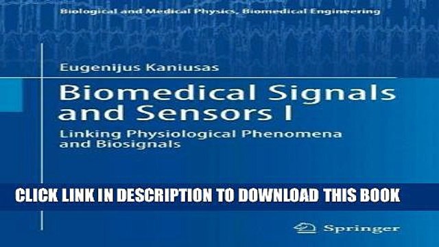 [PDF] Biomedical Signals and Sensors I: Linking Physiological Phenomena and Biosignals Popular