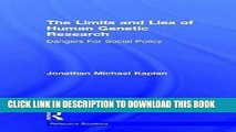 New Book The Limits and Lies of Human Genetic Research: Dangers For Social Policy (Reflective