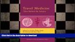 READ THE NEW BOOK Travel Medicine: Tales Behind the Science (Advances in Tourism Research) READ