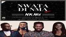 Mr Moi Ft Flavour, D’Black & Toni Tones – Nwata Di Nma Remix (NEW MUSIC 2016)