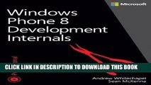 [PDF] Windows Phone 8 Development Internals (Developer Reference) Popular Online