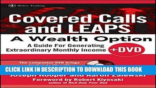 [PDF] Covered Calls and LEAPS -- A Wealth Option: A Guide for Generating Extraordinary Monthly