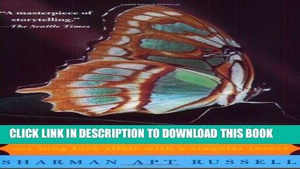 [PDF] An Obsession With Butterflies: Our Long Love Affair With A Singular Insect Full Online