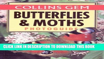 [PDF] Butterflies and Moths (Collins Gem Photoguide) Popular Collection