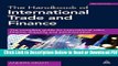 [Get] The Handbook of International Trade and Finance: The Complete Guide for International Sales,