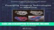 Collection Book Emerging Imaging Technologies in Medicine (Imaging in Medical Diagnosis and Therapy)
