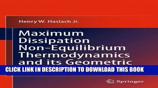 Collection Book Maximum Dissipation Non-Equilibrium Thermodynamics and its Geometric Structure